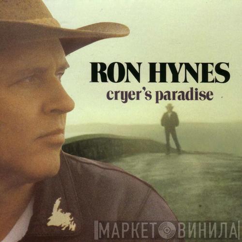 Ron Hynes - Cryer's Paradise