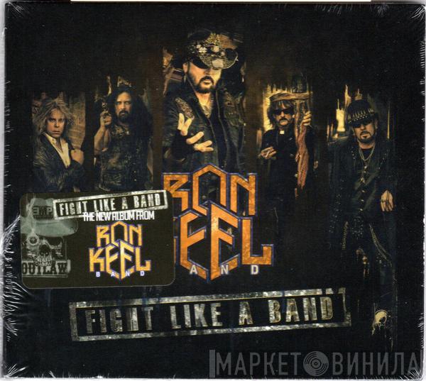  Ron Keel Band  - Fight Like A Band
