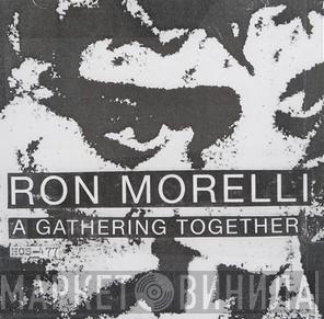 Ron Morelli - A Gathering Together