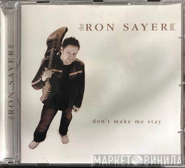 Ron Sayer - Don’t Make Me Stay