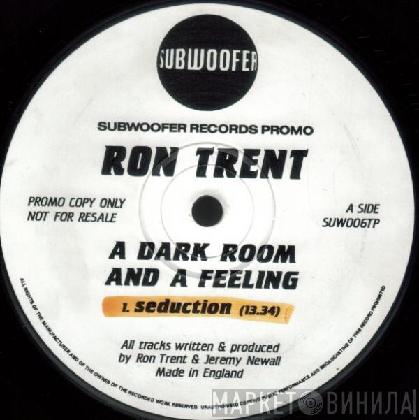  Ron Trent  - A Dark Room And A Feeling