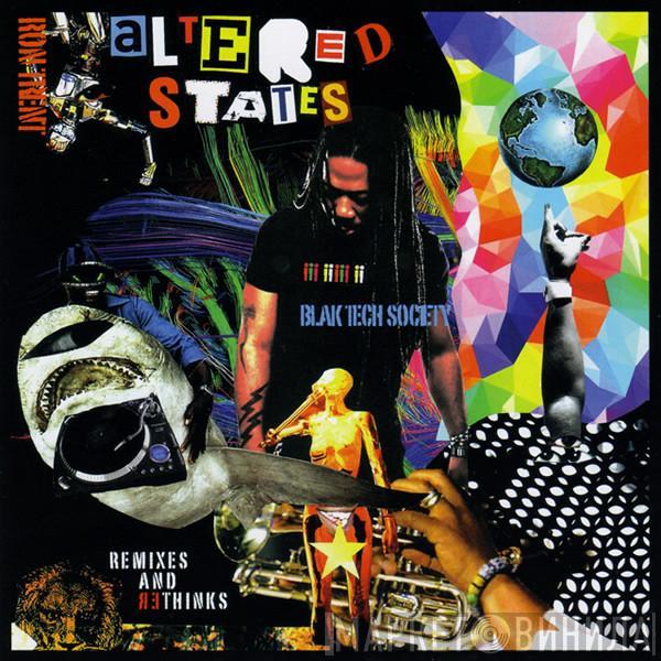 Ron Trent - Altered States: Blak Tech Society