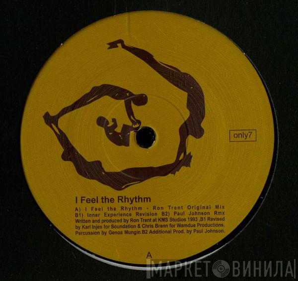 Ron Trent - I Feel The Rhythm