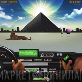 Ron Trent - Lift Off Part Two