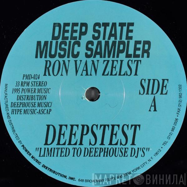 Ron Van Zelst - Deep State Music Sampler