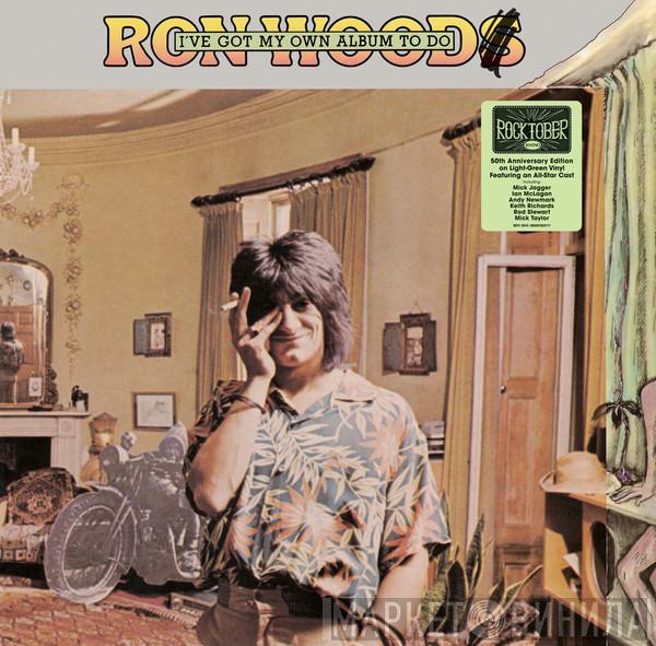 Ron Wood - I’ve Got My Own Album To Do