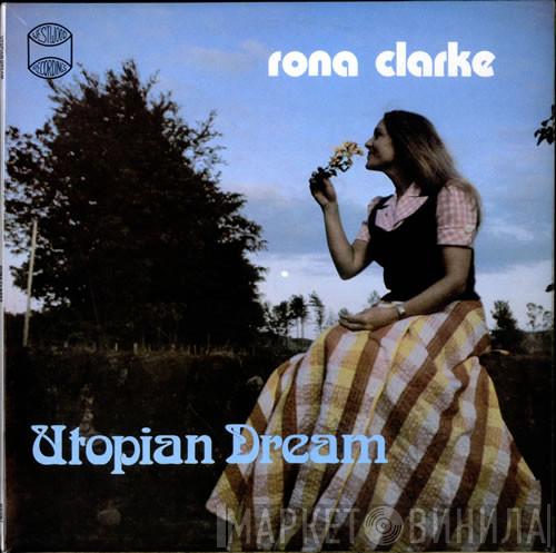 Rona Clarke - Utopian Dream