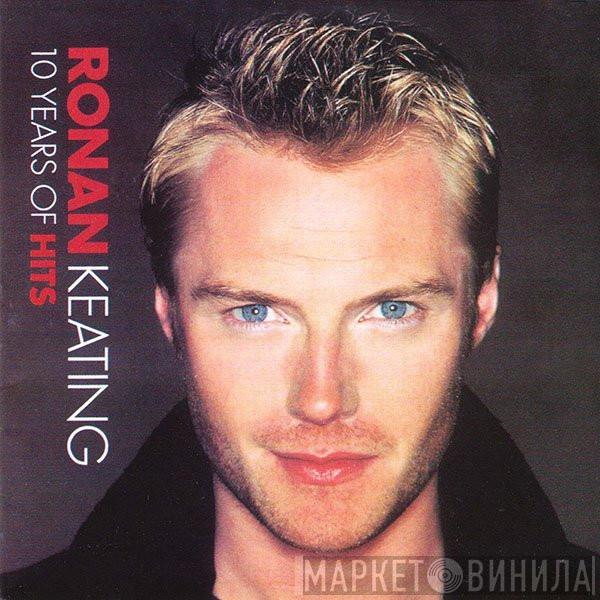 Ronan Keating - 10 Years Of Hits
