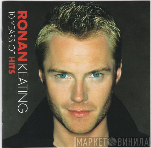 Ronan Keating - 10 Years Of Hits