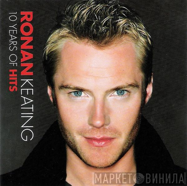 Ronan Keating - 10 Years Of Hits