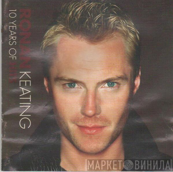  Ronan Keating  - 10 Years Of Hits