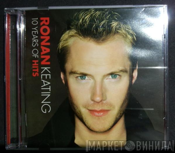  Ronan Keating  - 10 Years Of Hits