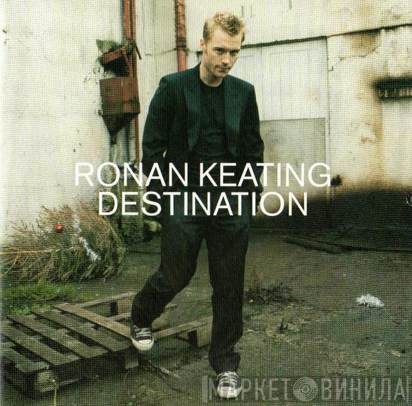  Ronan Keating  - Destination