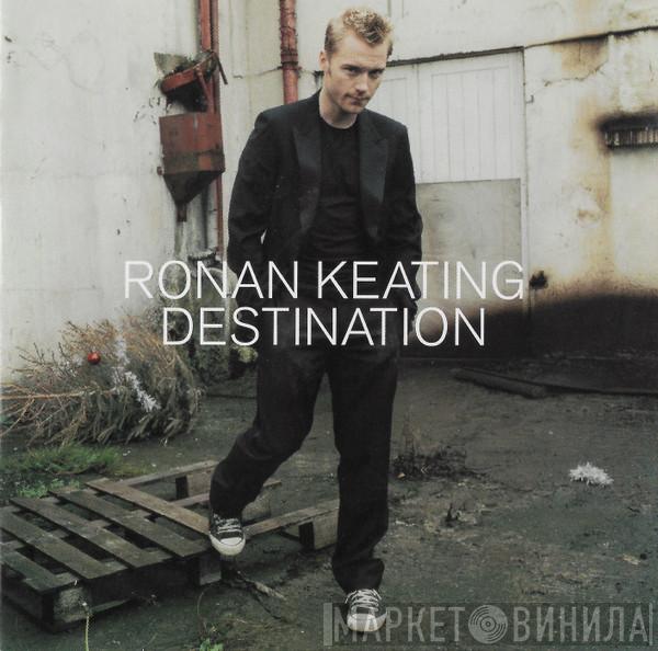  Ronan Keating  - Destination