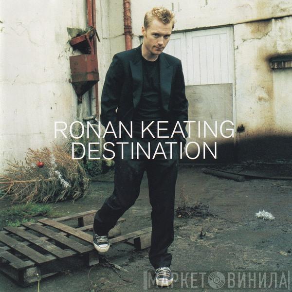 Ronan Keating  - Destination