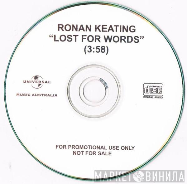  Ronan Keating  - Lost For Words