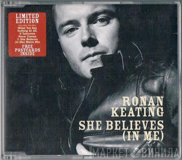  Ronan Keating  - She Believes (In Me)