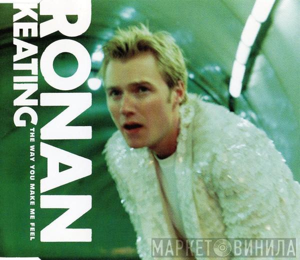  Ronan Keating  - The Way You Make Me Feel
