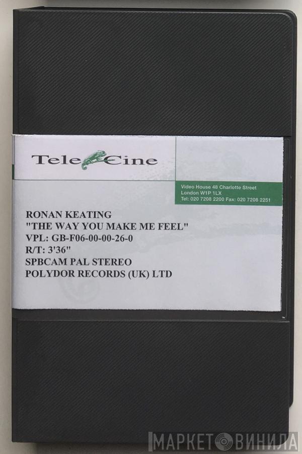  Ronan Keating  - The Way You Make Me Feel