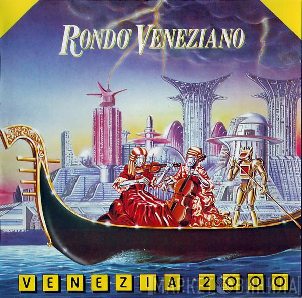  Rondò Veneziano  - Venezia 2000