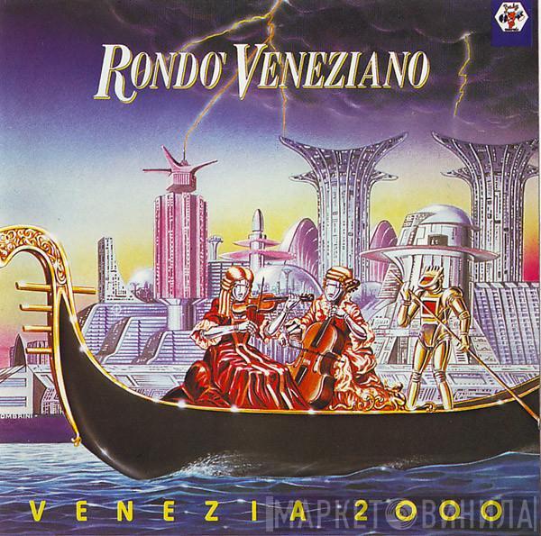  Rondò Veneziano  - Venezia 2000