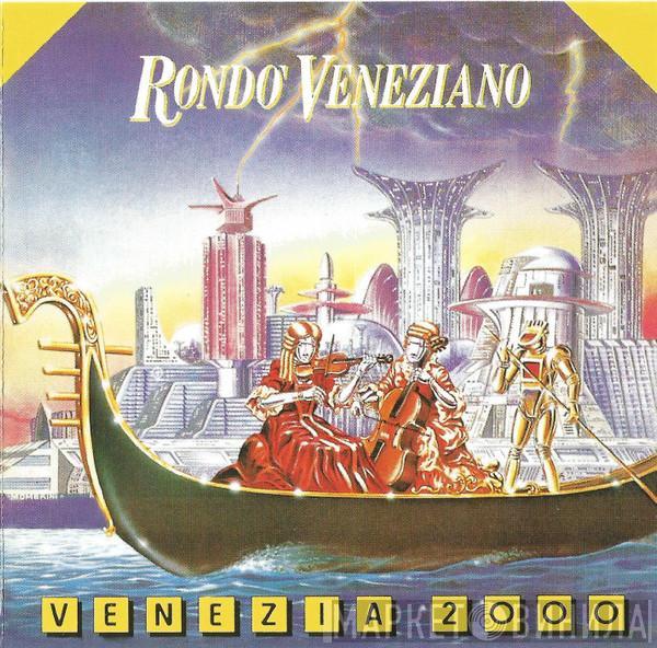  Rondò Veneziano  - Venezia 2000