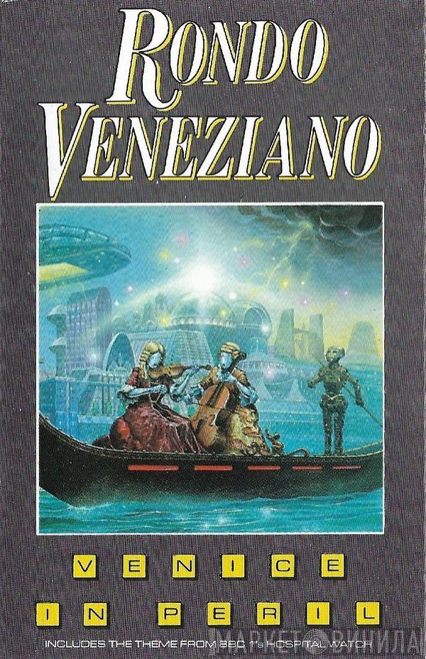 Rondò Veneziano - Venice In Peril