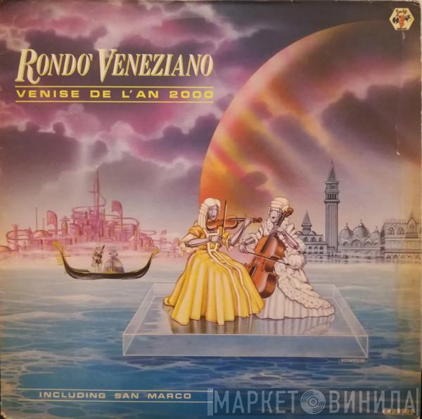  Rondò Veneziano  - Venise De L'An 2000