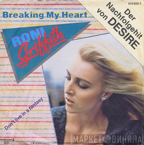  Roni Griffith  - Breaking My Heart