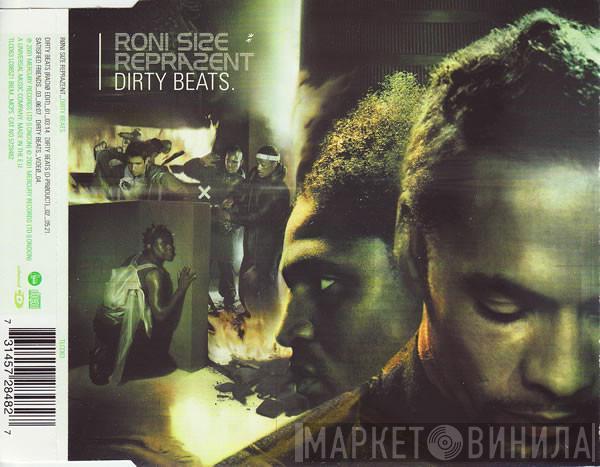 Roni Size / Reprazent  - Dirty Beats