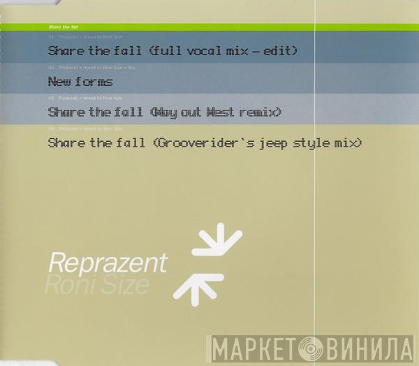 Roni Size / Reprazent - Share The Fall