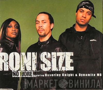Roni Size, Beverley Knight, Dynamite MC - No More