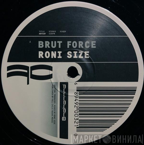  Roni Size  - Brut Force  Secrets