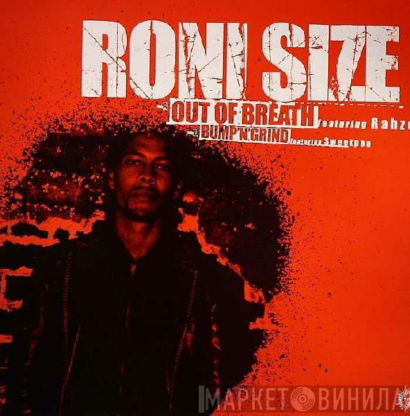 Roni Size - Out Of Breath / Bump'N'Grind