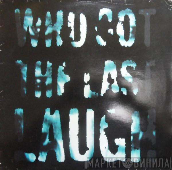 Ronin Inc. - Who Got The Last Laugh