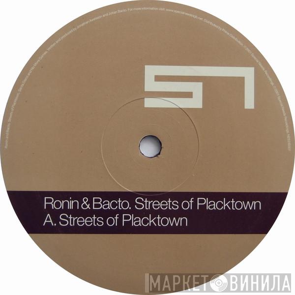 Ronin, Johan Bacto - Streets Of Placktown