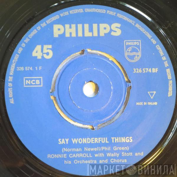  Ronnie Carroll  - Say Wonderful Things