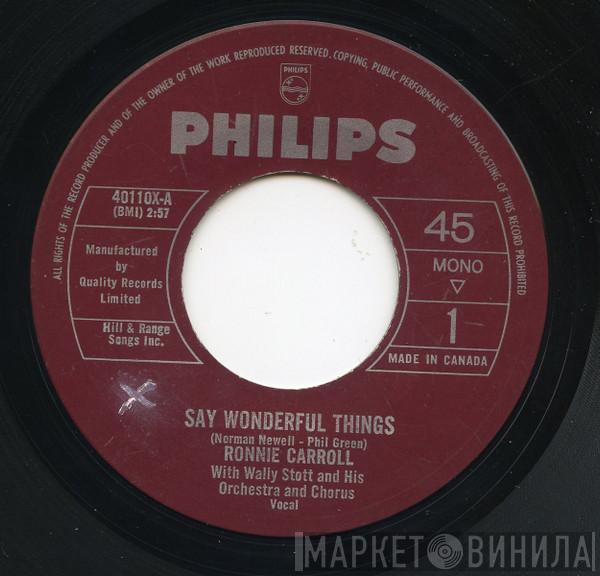  Ronnie Carroll  - Say Wonderful Things