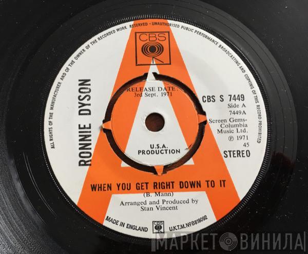 Ronnie Dyson - When You Get Right Down To It