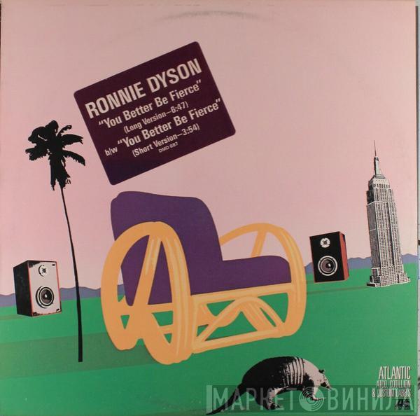 Ronnie Dyson - You Better Be Fierce