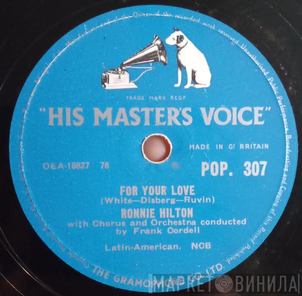  Ronnie Hilton  - For Your Love / Once