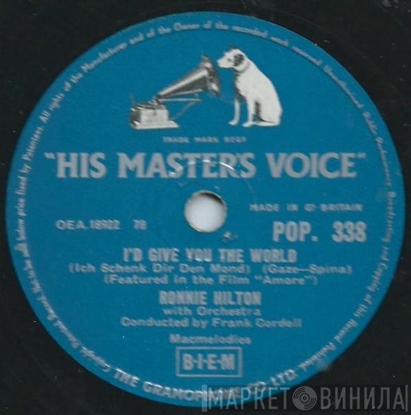  Ronnie Hilton  - I'd Give You The World / Around The World