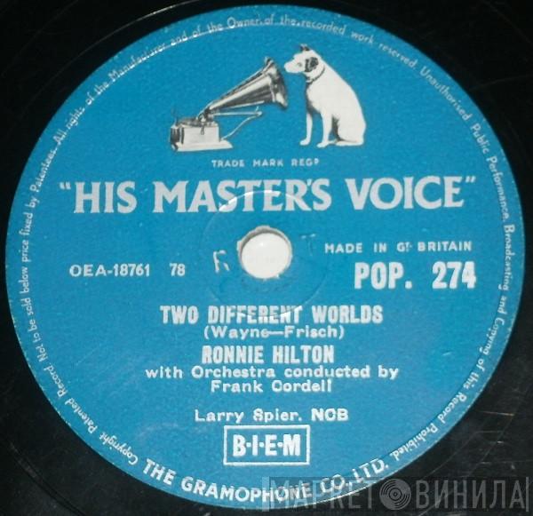  Ronnie Hilton  - Two Different Worlds / Constant And True