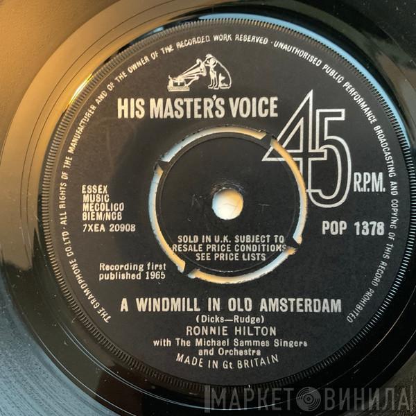 Ronnie Hilton - A Windmill In Old Amsterdam / Dear Heart