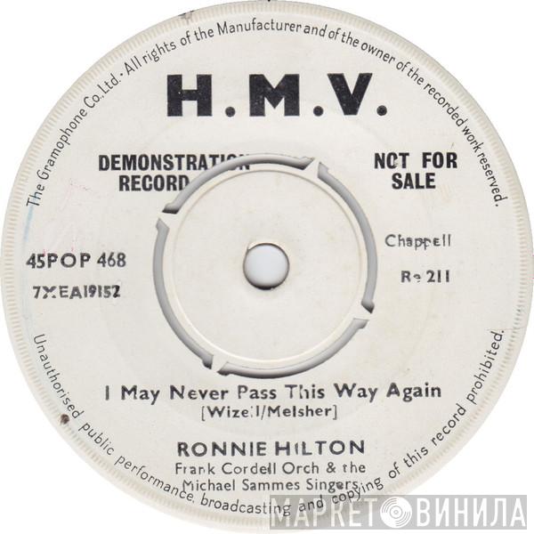  Ronnie Hilton  - I May Never Pass This Way Again