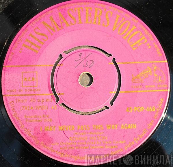  Ronnie Hilton  - I May Never Pass This Way Again