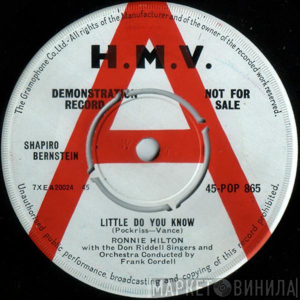  Ronnie Hilton  - Little Do You Know