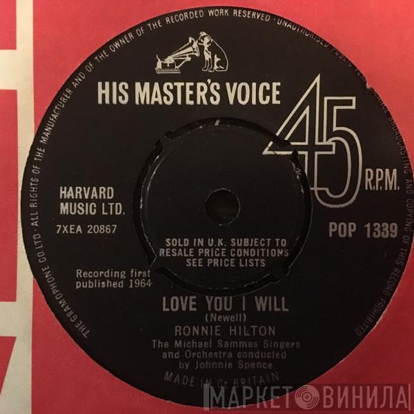  Ronnie Hilton  - Love You I Will