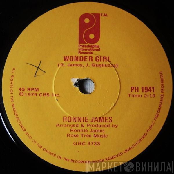  Ronnie James  - Wonder Girl / I Must Have Done It Right
