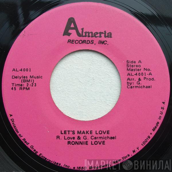  Ronnie Love  - Let's Make Love / Nothing To It